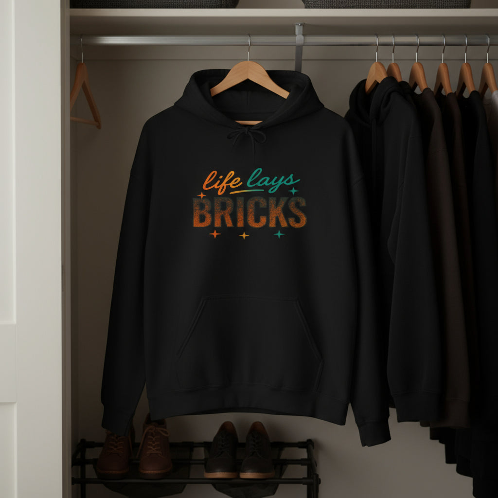 Life Lays Bricks Hoodie