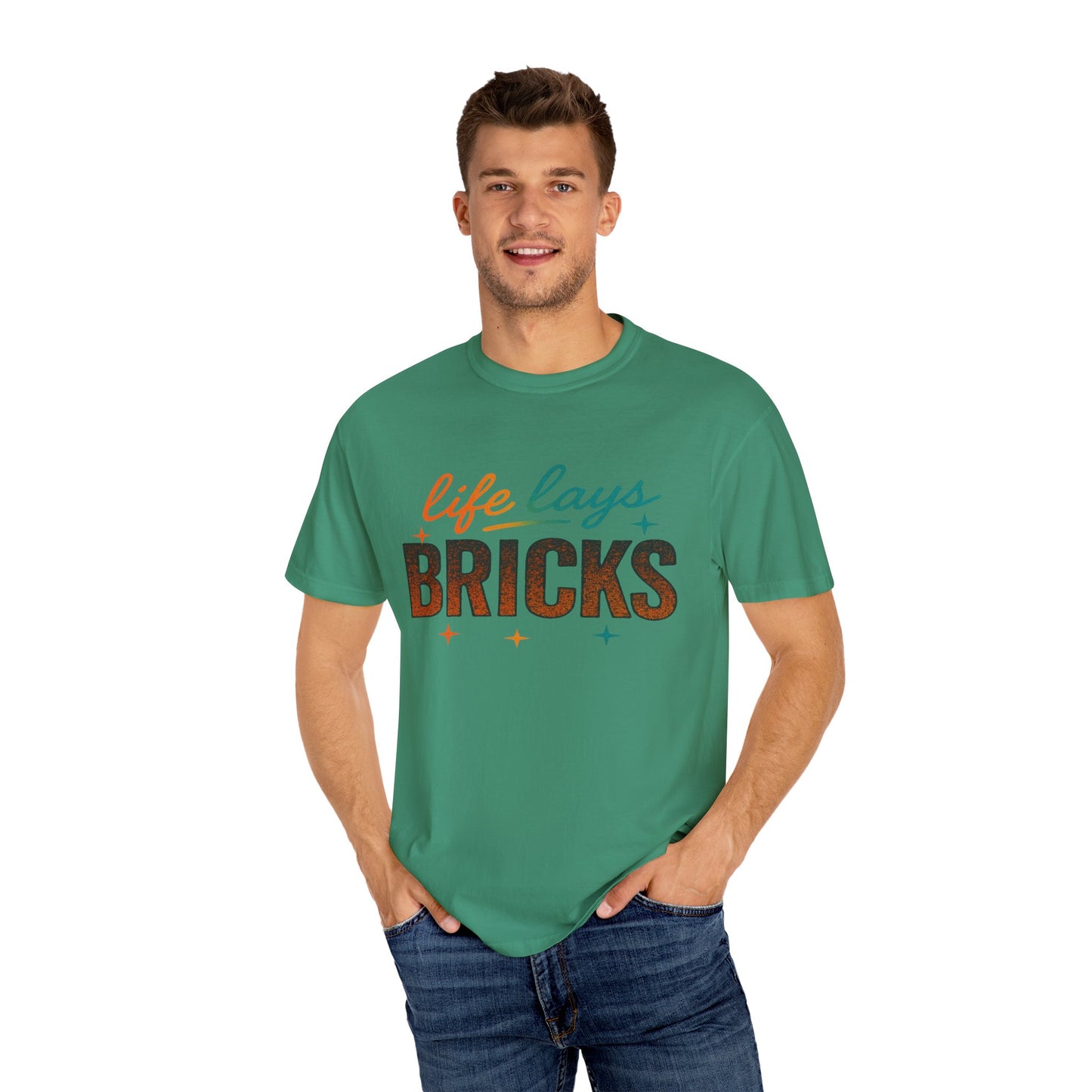 Garment-Dyed T-shirt - Be True to Your Struggles and Elevate
