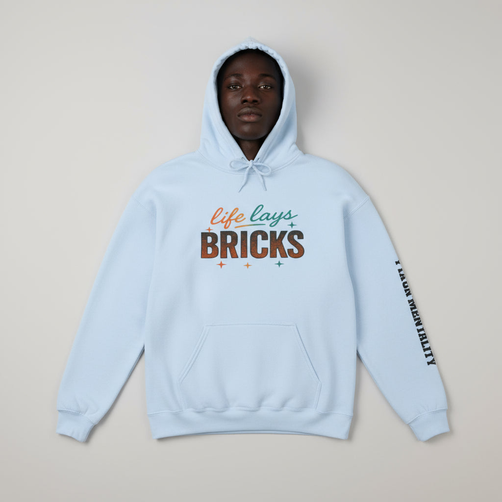 Life Lays Bricks Hoodie