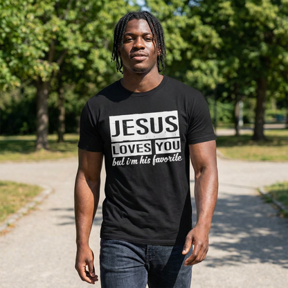 Jesus Loves You Tee — "but I&