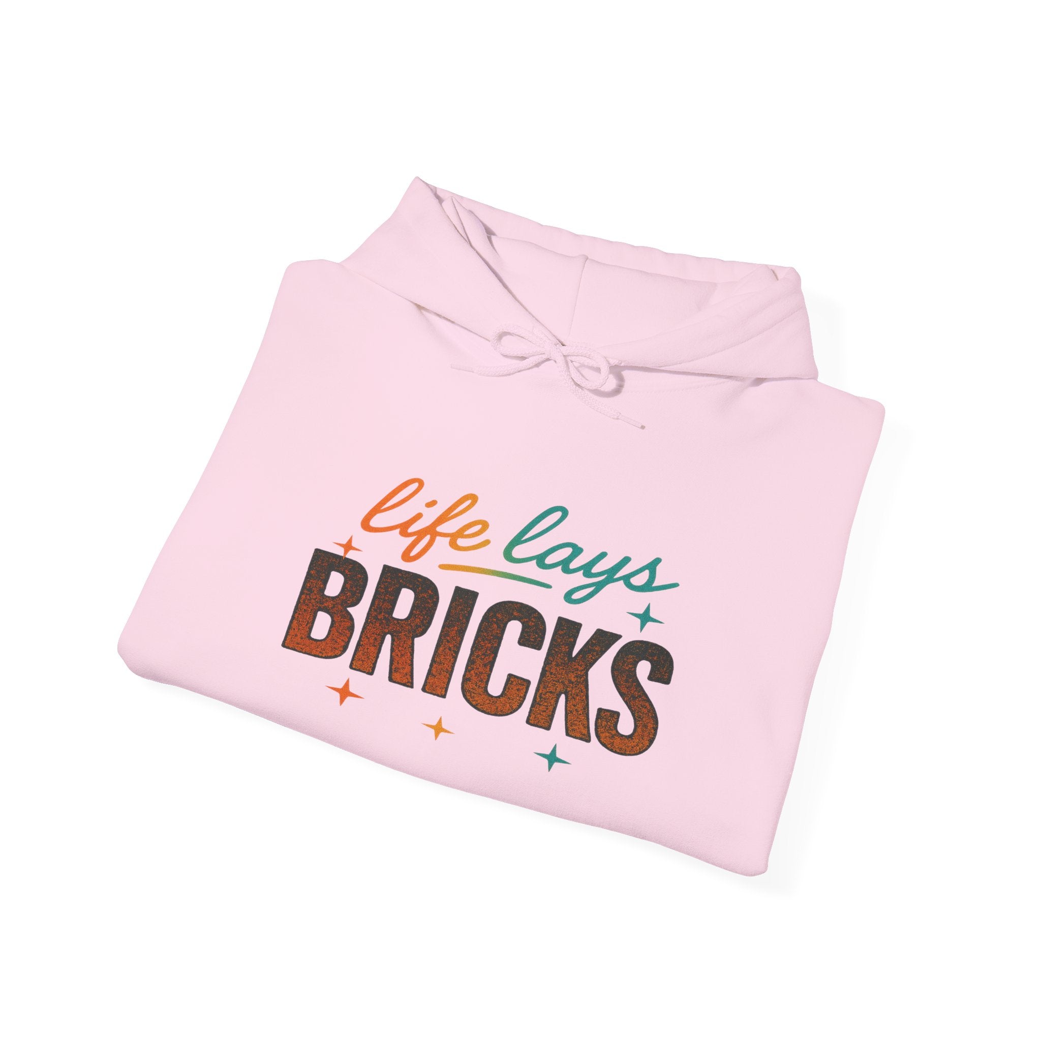 Life Lays Bricks Hoodie