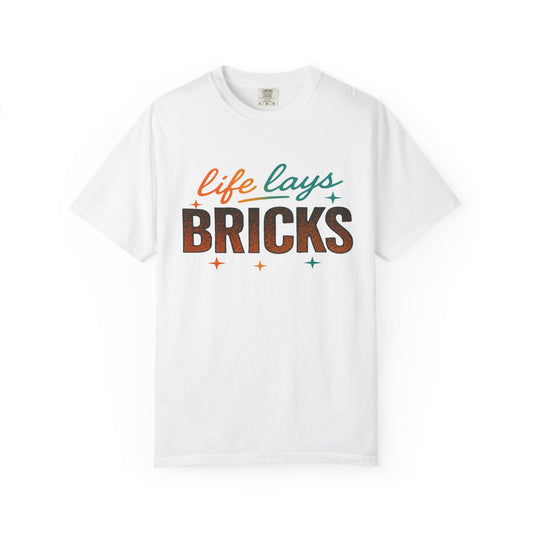 Garment-Dyed T-shirt - Be True to Your Struggles and Elevate